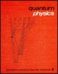 Quantum Physics (Berkeley Physics Course, Volume 4),New