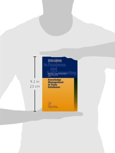 Knowledge Management in Fuzzy Databases (Studies in Fuzziness and Soft Computing, 39),Used