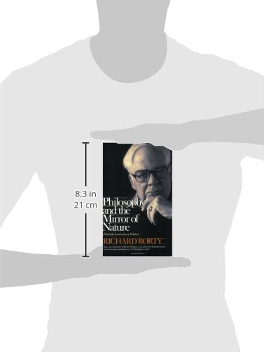 Philosophy And The Mirror Of Nature: Thirtiethanniversary Edition (Princeton Classics, 30),Used