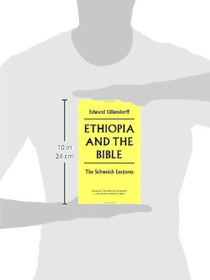 Ethiopia and the Bible (Schweich Lectures on Biblical Archaeology)