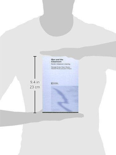 Men and the Classroom: Gender Imbalances in Teaching,Used