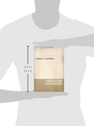 Liberalism Undressed,Used