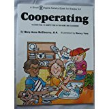 Cooperating: Alternatives to Competition in the Home and Classroom,Used