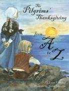 Pilgrims' Thanksgiving From A To Z, The (ABC Series),Used