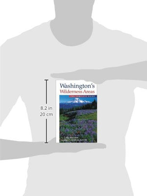 Washington's Wilderness Areas: The Complete Guide,Used