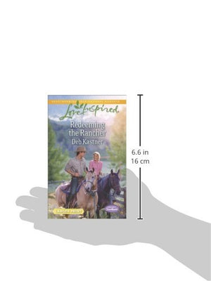Redeeming the Rancher (Serendipity Sweethearts, 3),Used