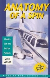 Anatomy of a Spin: A Complete Guide of the StallSpin Phenomenon,Used