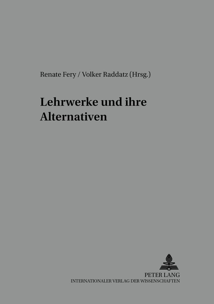 Lehrwerke Und Ihre Alternativen (Kolloquium Fremdsprachenunterricht) (German Edition),Used