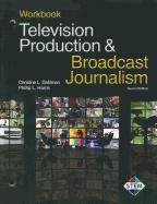 Television Production & Broadcast Journalism,New