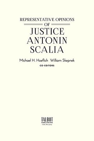 Representative Opinions of Justice Antonin Scalia,Used