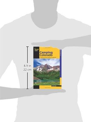 Camping Colorado: A Comprehensive Guide To Hundreds Of Campgrounds (State Camping Series),Used