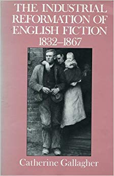 The Industrial Reformation of English Fiction: Social Discourse and Narrative Form, 18321867,Used