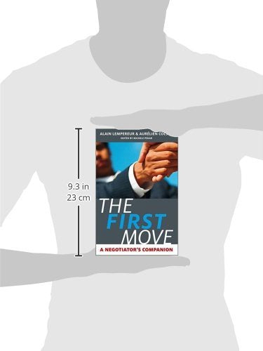 The First Move: A Negotiator'S Companion,New