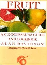 Fruit: A Connoisseur's Guide and Cookbook,Used