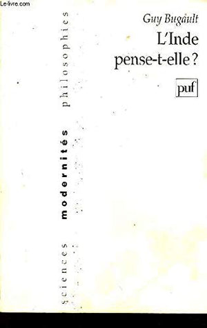 L'Inde pensetelle? (Collection Sciences, modernites, philosophies) (French Edition),Used