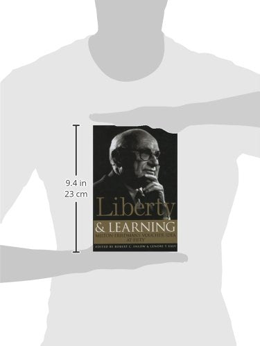 Liberty & Learning: Milton Friedman's Voucher Idea at Fifty,Used
