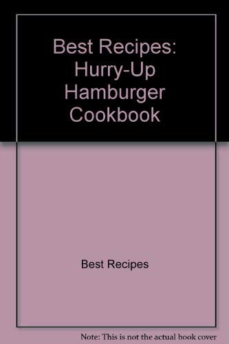 Best Recipes: HurryUp Hamburger Cookbook,Used
