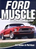 Ford Muscle: Street, Stock And Strip,Used