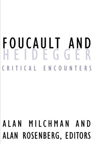 Foucault And Heidegger: Critical Encounters (Volume 16) (Contradictions Of Modernity),Used