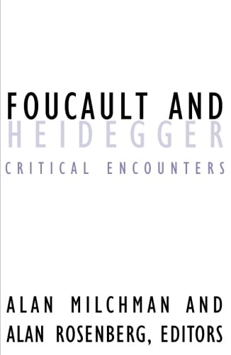 Foucault And Heidegger: Critical Encounters (Volume 16) (Contradictions Of Modernity),Used