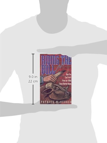 Riding the Bull: How You Can Profit from the 1990s Stock Market Boom,Used