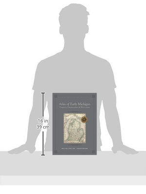 Atlas of Early Michigan's Forests, Grasslands, and Wetlands: An Interpretation of the 18161856 General Land Office Surveys,Used
