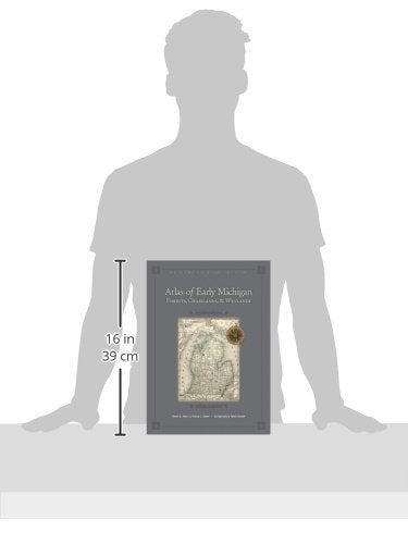 Atlas of Early Michigan's Forests, Grasslands, and Wetlands: An Interpretation of the 18161856 General Land Office Surveys,Used