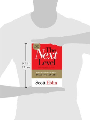 The Next Level: What Insiders Know About Executive Success, 2nd Edition,Used