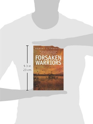 Forsaken Warriors: The Story Of An American Advisor With The South Vietnamese Rangers And Airborne,Used