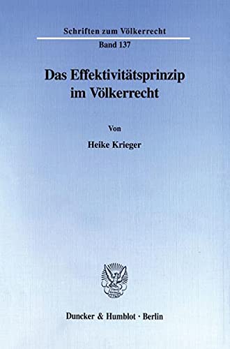 Das Effektivitatsprinzip Im Volkerrecht (Studien Zu Finanzen, Geld Und Kapital,) (German Edition),Used
