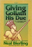 Giving Goliath His Due: New Archaeological Light on the Philistines,Used