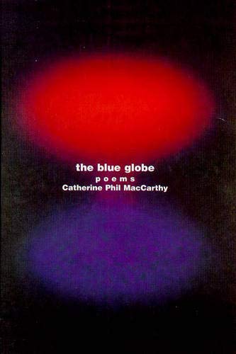 The Blue Globe: Poems,New
