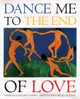 Dance Me To The End Of Love