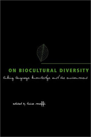 On Biological Diversity: Linking Language, Knowledge, And The Environment