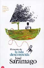 El Cuento De La Isla Desconocida/the Tale of the Unknown Island (Spanish Edition),New
