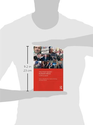 The PostSoviet Russian Media: Conflicting Signals (BASEES/Routledge Series on Russian and East European Studies),Used