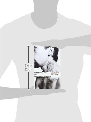 Autobiography Of A Recovering Skinhead: The Frank Meeink Story As Told To Jody M. Roy, Ph.D.