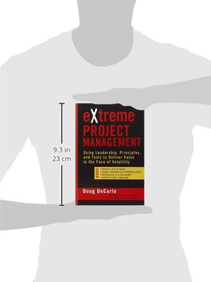eXtreme Project Management: Using Leadership, Principles, and Tools to Deliver Value in the Face of Volatility,Used