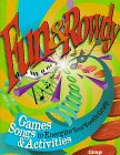 Fun & Rowdy: Games, Songs, and Activities to Energize Your Youth Group,Used