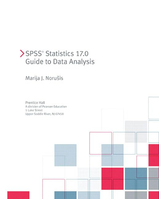 SPSS Statistics 17.0 Guide to Data Analysis,Used