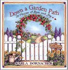 Down A Garden Path To Places Of Love And Joy