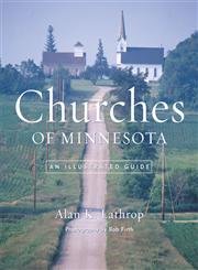 Churches Of Minnesota: An Illustrated Guide,New