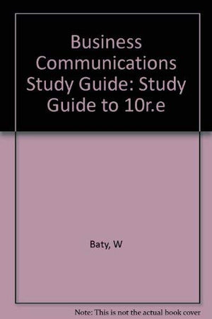 Business Communications:: Principles and Methods,Used
