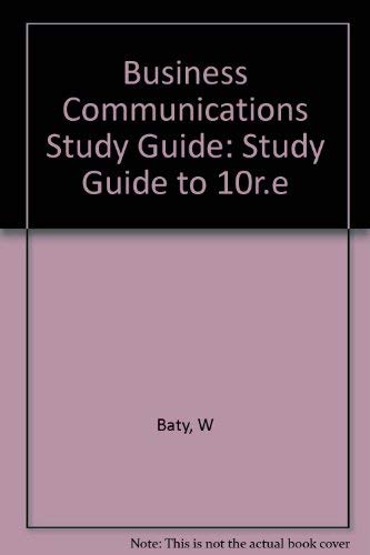 Business Communications:: Principles and Methods,Used