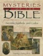 Mysteries of the Bible: Secrets, Symbols and Codes,Used