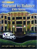 Burnout to Balance: EMS Stress,Used