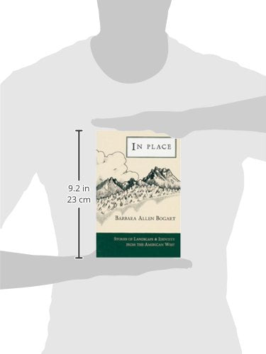 In Place: Stories of Landscape & Identity from the American West,Used