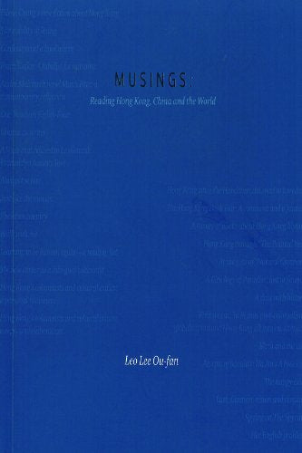 Musings: Reading Hong Kong, China and the World,Used