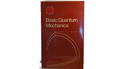 Basic Quantum Mechanics (Oxford Physics Series),Used