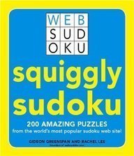 Squiggly Sudoku: 200 Amazing Puzzles From The Worlds Most Popular Sudoku Web Site (Web Sudoku),Used